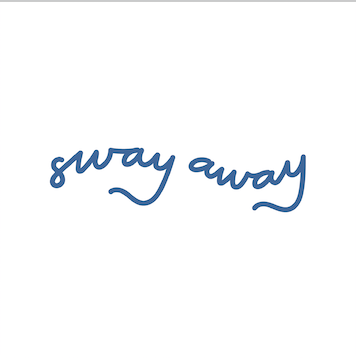Sway Away